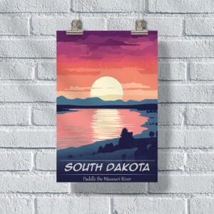 South Dakota Paddle The Missouri River Poster